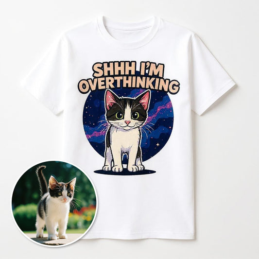 The Overthinker - Custom Pet or Person Photo T-shirt