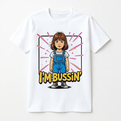 I'm Bussin'- Custom Person or Pet Photo T-shirt